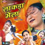 Lakda Mela - Rajendra Baghel Song Download